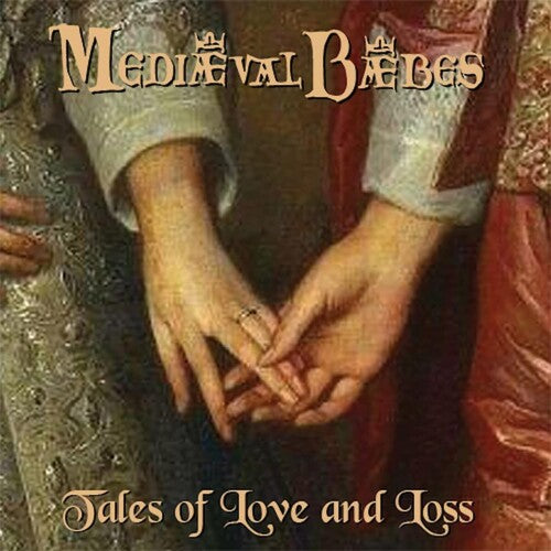 Mediæval Bæbes: Tales Of Love & Loss - Remastered - COMPACT DISCS