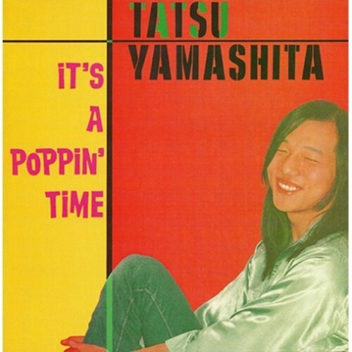 Tatsuro Yamashita: It's A Poppin' Time - Remastered -[Vinyl LP]