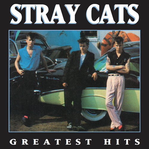 Stray Cats: Greatest Hits -[Vinyl LP]