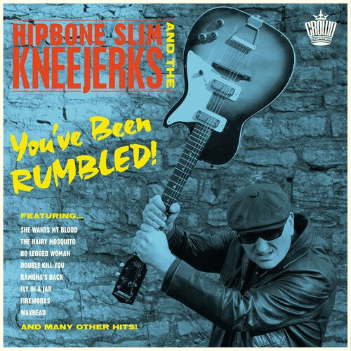 Hipbone Slim & the Kneejerks: You've Been Rumbled! -[Vinyl LP]