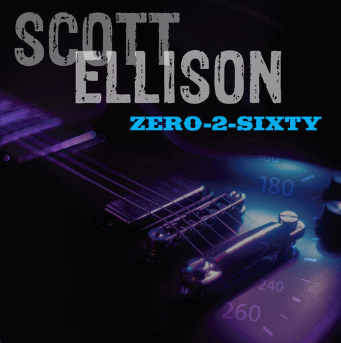 Scott Ellison: Zero-2-sixty - COMPACT DISCS