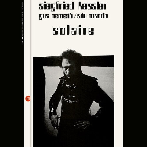 Kessler, Siegfried / Nemeth, Gus / Martin, Stu: Solaire - COMPACT DISCS