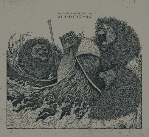 Dormant Ordeal: We Had It Coming - COMPACT DISCS