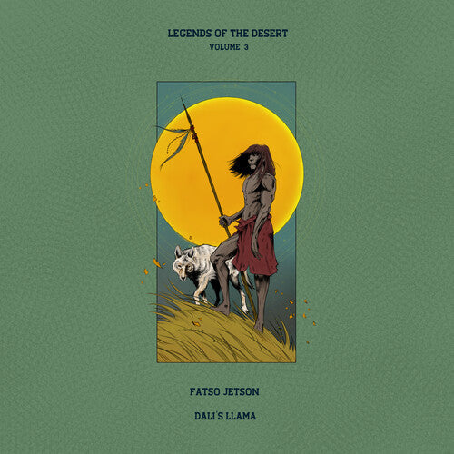 Jetson, Fatso & Dali's Llama: Legends Of The Desert: Vol.3 - COMPACT DISCS