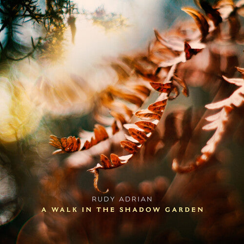 Rudy Adrian: A Walk In The Shadow Garden - COMPACT DISCS