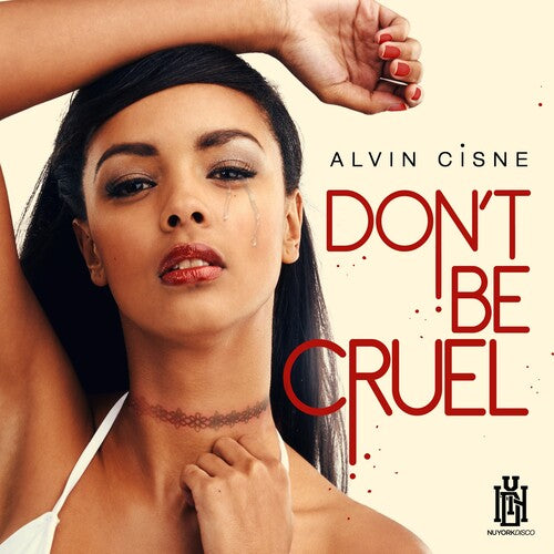 Alvin Cisne: Don't Be Cruel - COMPACT DISCS