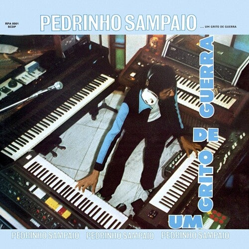 Pedrinho Sampaio: Um Grito De Guerra -[Vinyl LP]