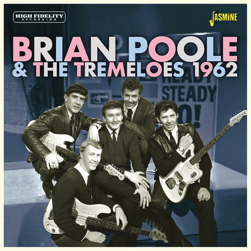 Brian Poole & the Tremeloes: 1962 - COMPACT DISCS