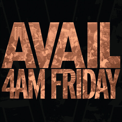 Avail: 4AM Friday -[Vinyl LP]