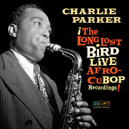 Charlie Parker: Afro Cuban Bop: The Long Lost Bird Live Recordings -[Vinyl LP]
