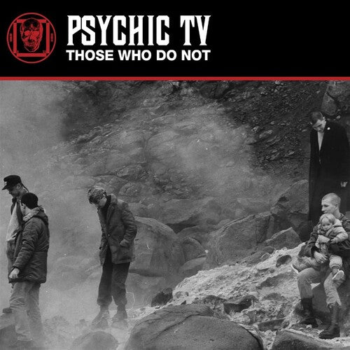 Psychic TV: Those Who Do Not -[Vinyl LP]