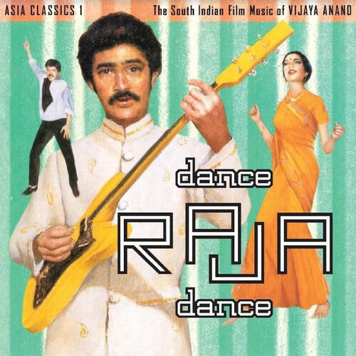 Vijaya Anand: Asia Classics 1: The South Indian Film Music of Vijaya Anand - Dance Raja Dance -[Vinyl LP]