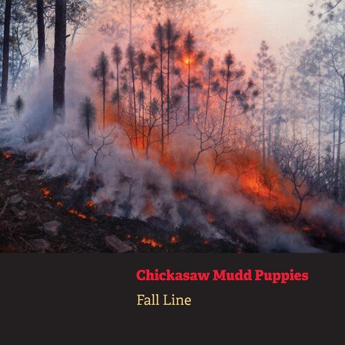 Chickasaw Mudd Puppies: Fall Line -[Vinyl LP]