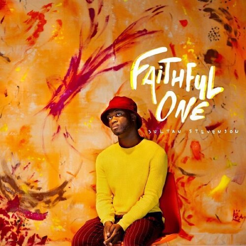 Sultan Stevenson: Faithful One - COMPACT DISCS