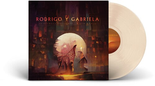 Rodrigo y Gabriela: In Between Thoughts...a New World -[Vinyl LP]