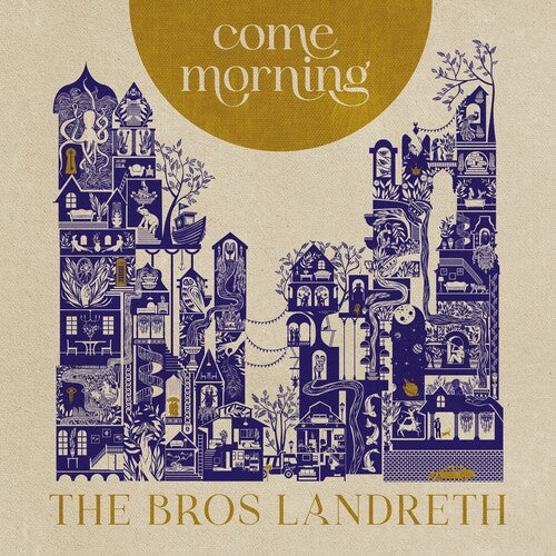 Bros. Landreth: Come Morning -[Vinyl LP]