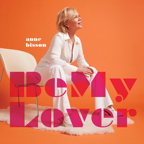 Anne Bisson: Be My Lover -[Vinyl LP]