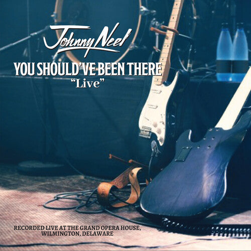 Johnny Neel: You Should've Been There Live - COMPACT DISCS