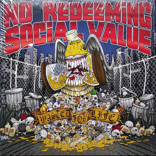 No Redeeming Social Value: Wasted For Life -[Vinyl LP]