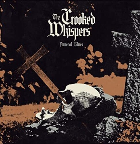 Crooked Whispers: Funeral Blues -[Vinyl LP]