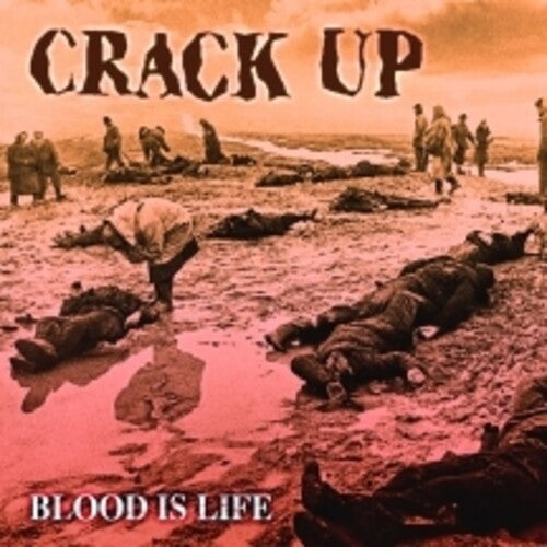 Crack Up: Blood Is Life - COMPACT DISCS