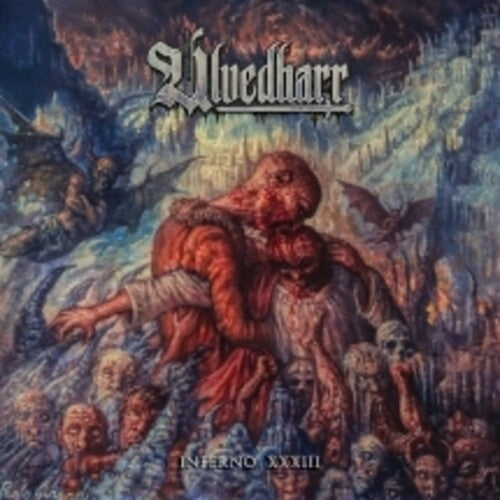 Ulvedharr: Inferno Xxxiii - COMPACT DISCS