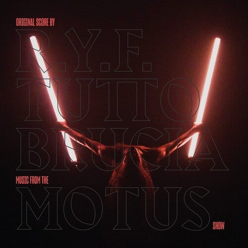 R.Y.F.: Tutto Brucia (Original Soundtrack) -[Vinyl LP]