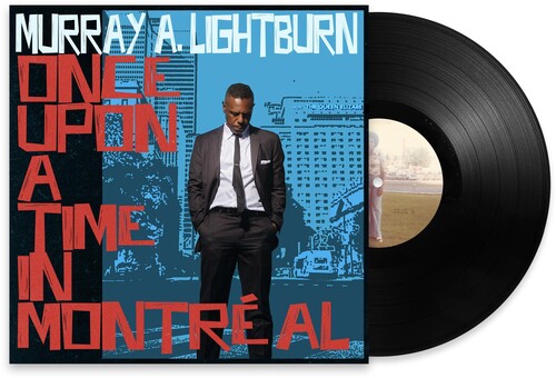 Murray a. Lightburn: Once Upon A Time In Montreal -[Vinyl LP]