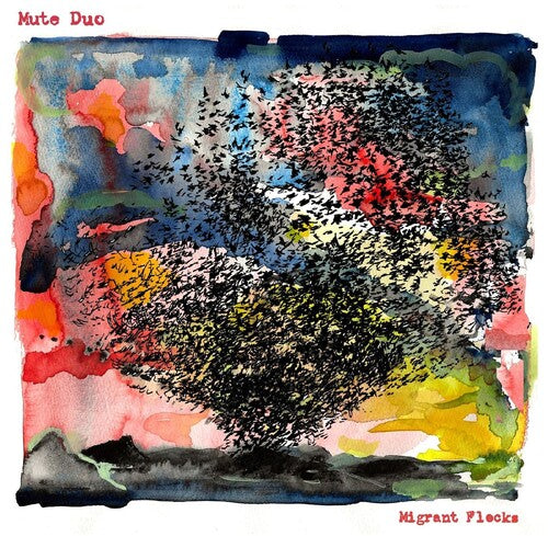 Mute Duo: Migrant Flocks -[Vinyl LP]
