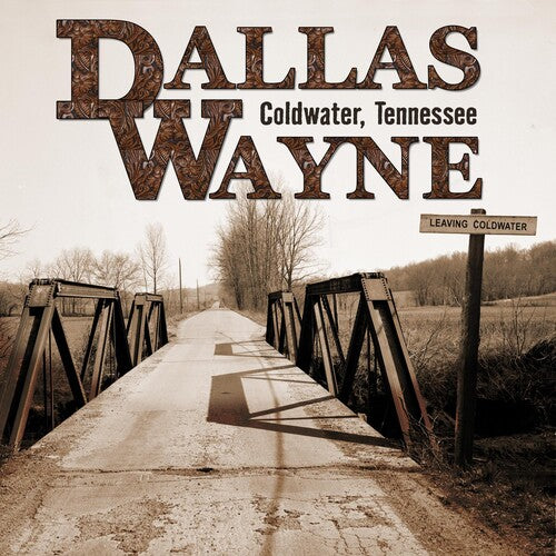 Dallas Wayne: Coldwater Tennessee -[Vinyl LP]