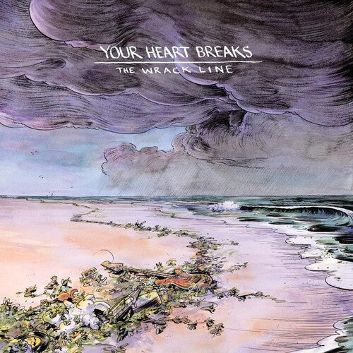 Your Heart Breaks: The Wrack Line -[Vinyl LP]