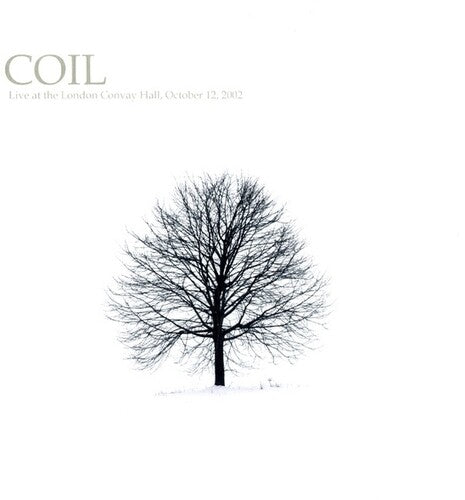 Coil: Live At The London Convay Hall, October 12, 2002 -[Vinyl LP]