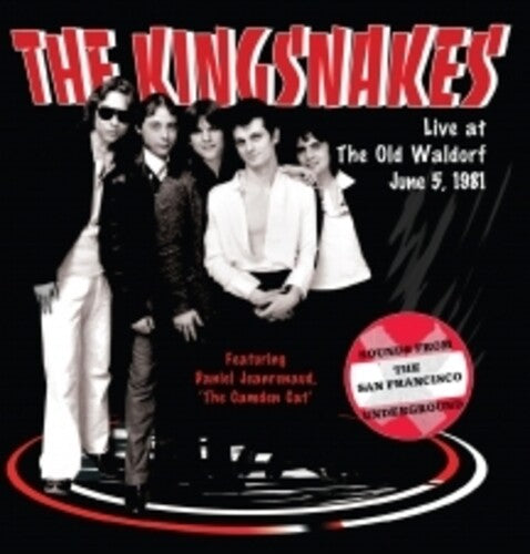 Kingsnakes: Live At The Old Waldorf June 5, 1981 - COMPACT DISCS