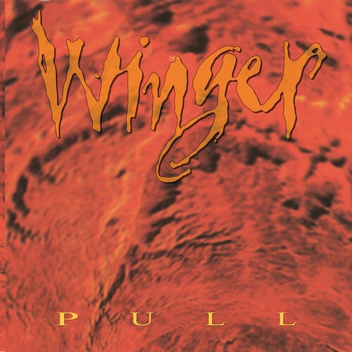 Winger: Pull (Hot Orange Vinyl/30th Anniversary Limited Edition) -[Vinyl LP]