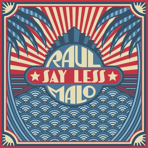 Raul Malo: Say Less -[Vinyl LP]