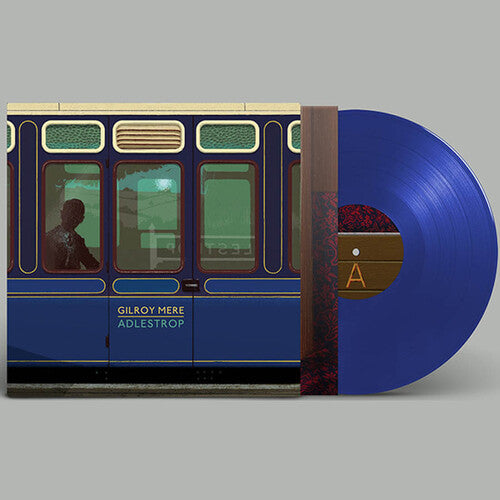 Gilroy Mere: Adlestrop - Blue & New Blue Colored Vinyl -[Vinyl LP]