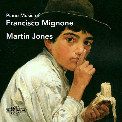 Martin Jones: Piano Music of Francisco Mignone - COMPACT DISCS