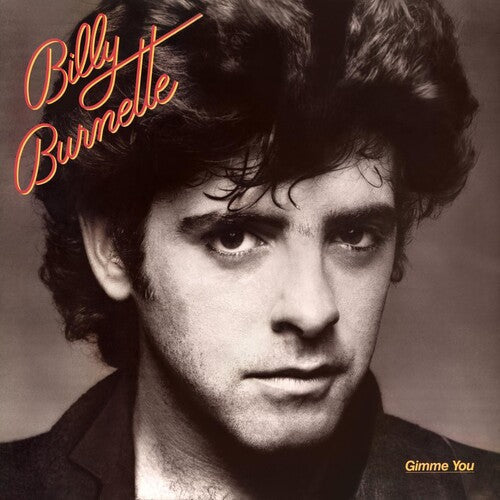 Billy Burnette: Gimme You - COMPACT DISCS