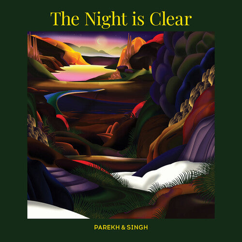 Parekh & Singh: The Night Is Clear -[Vinyl LP]