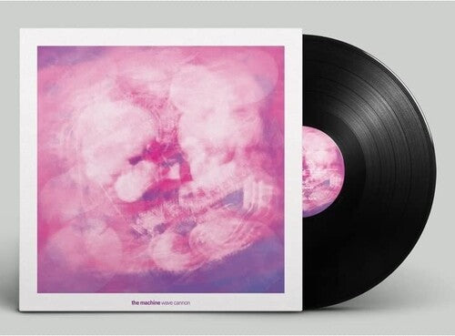 The Machine: Wave Cannon -[Vinyl LP]