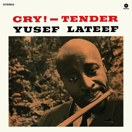 Yusef Lateef: Cry Tender - Limited 180-Gram Vinyl with Bonus Tracks -[Vinyl LP]