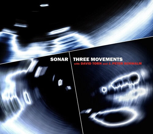 Sonar with David Torn: Three Movements - COMPACT DISCS