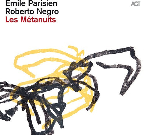 Parisien, Emile / Negro, Roberto: Les Metanuits - COMPACT DISCS
