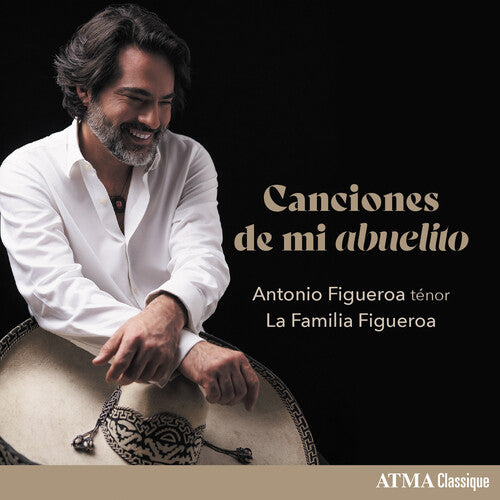 Antonio Figueroa: Canciones de Mi Abuelito - COMPACT DISCS
