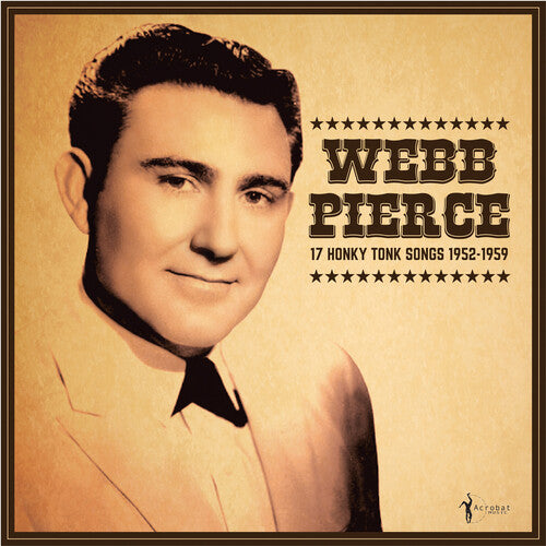 Webb Pierce: 17 Honky Tonk Songs -[Vinyl LP]