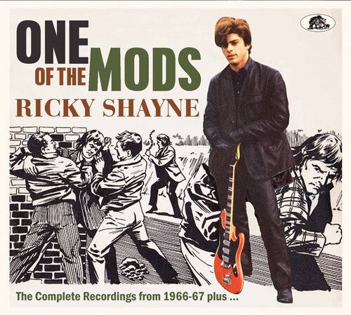 Ricky Shayne: One Of The Mods: The Complete Recordings From 1966-67 Plus - COMPACT DISCS