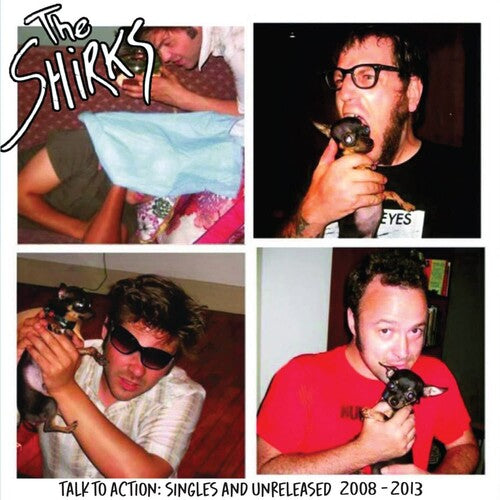 Shirks: Talk To Action: Singles And Unreleased 2008-2013 -[Vinyl LP]