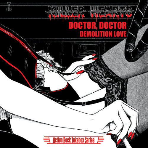 Killer Hearts: Doctor Doctor / Demolition Love - 7-INCH SINGLE