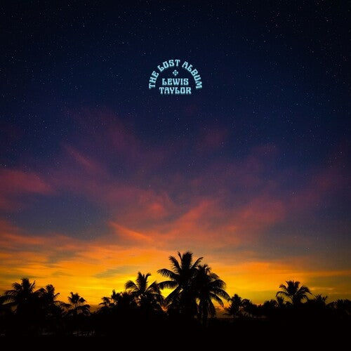 Lewis Taylor: The Lost Album -[Vinyl LP]