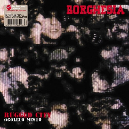 Borghesia: Ogolelo Mesto -[Vinyl LP]